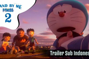 Doraemon Stand By Me 2 (Sub Indo) The Movie 2020