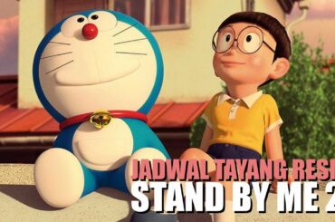 Inilah Jadwal Tayang Resmi Doraemon Stand By Me 2 🤩