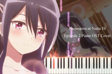 Kamisama ni Natta Hi Episode 2 Piano OST [Piano tutorial + Sheet]