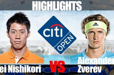 【テニス】【最新】錦織圭vsアレクサンダー・ズベレフ！シティオープン2018！【ATP】Kei Nishikori vs Alexander Zverev at Citi Open 2018