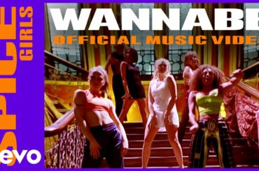 Spice Girls - Wannabe