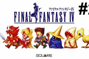 【ファイナルファンタジー4】一気に攻略！やり込む！色褪せぬ神ゲー攻略Part2！FINAL FANTASY IV Full Gameplay【PS1/レトロゲー/FF4】