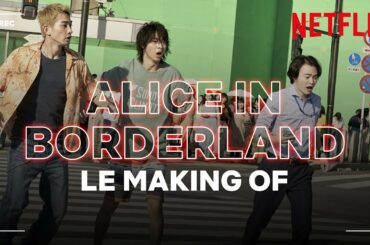 Alice in Borderland : comment vider Tokyo pour tourner ? | Making Of | Netflix France