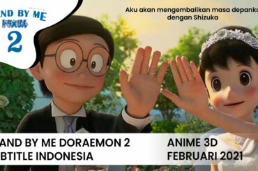 Doraemon Stand By Me 2 Sub Indo Terbaru Movie