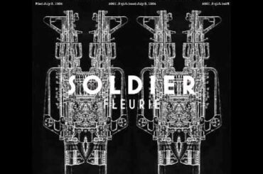 Fleurie - Soldier (Official Audio)