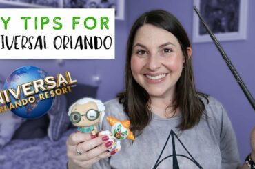 Tips for Planning a Universal Orlando Vacation! | 2020