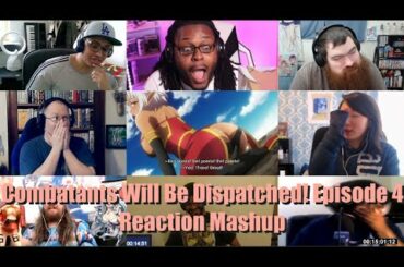 Combatants Will Be Dispatched! [戦闘員、派遣します!] Episode 4 | Reaction Mashup