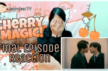 CHERRY MAGIC! FINAL EPISODE LESS TALK  REACTION | 30歳まで童貞だと魔法使いになれるらしい