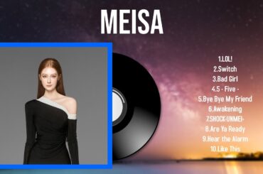 Meisa Top 10 Popular song ~ Meisa 2024 MIX ~ 日本最高の歌メドレー