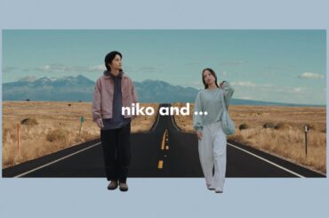 であうにあう編集部 「取材」篇 | niko and ... （ニコアンド ） 2024AW BRAND MOVIE