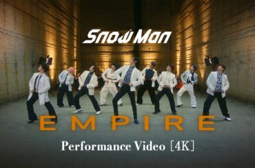 Snow Man 'EMPIRE' Performance Video